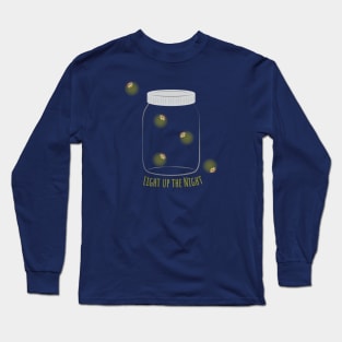 Fireflies - Light Up the Night, Light Text Long Sleeve T-Shirt